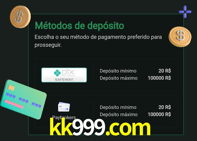 O cassino kk999.com oferece uma grande variedade de métodos de pagamento